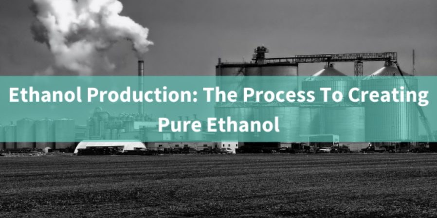 Ethanol Production: A Brief And Simple