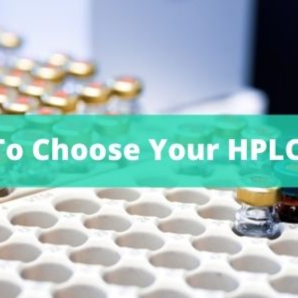 Selecting The Right HPLC Vials For Your Testing Needs